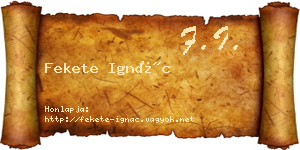 Fekete Ignác névjegykártya